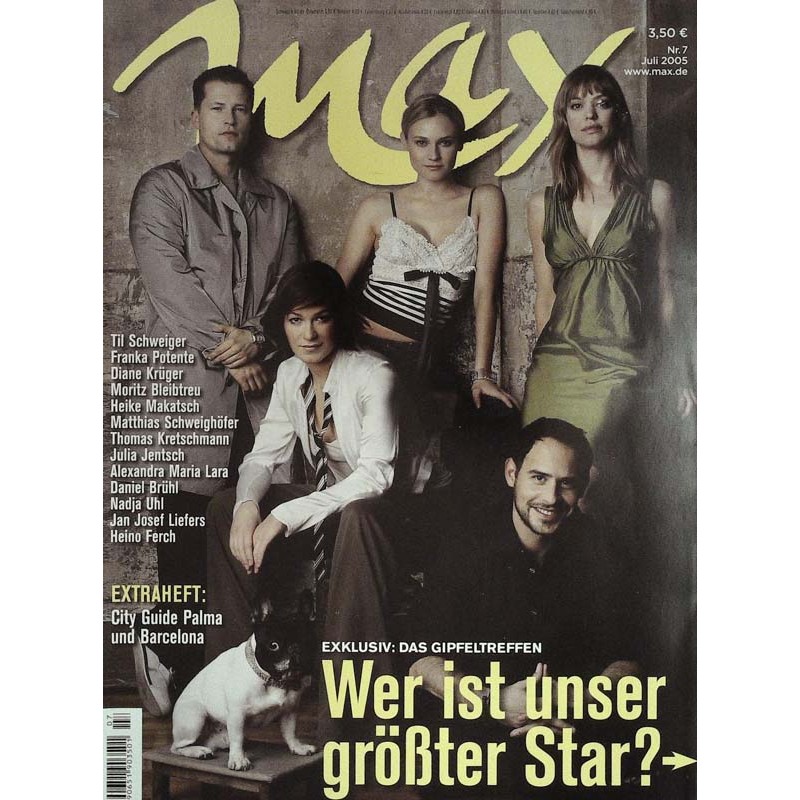 Max Magazin Nr.7 / Juli 2005 - Das Gipfeltreffen