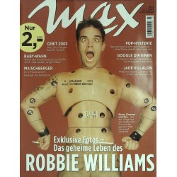 Max Magazin Nr.3 / 13 Februar 2003 - Robbie Williams