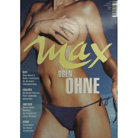 Max Magazin Nr.8 / August 1999 - Oben ohne