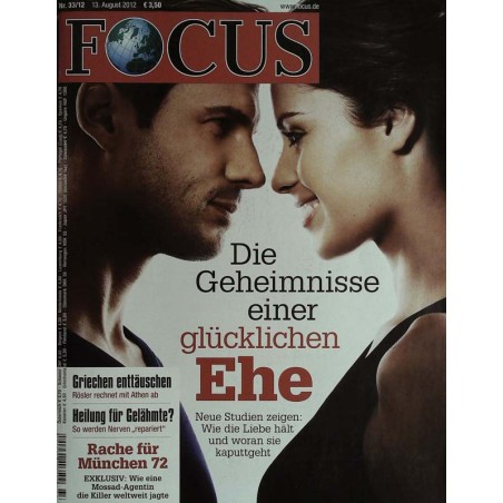 Focus Nr. 33 / 13 August 2012- Glückliche Ehe