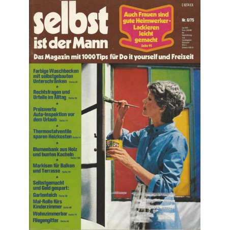 Selbst ist der Mann 6/75 Juni 1975 - Lackieren leicht gemacht