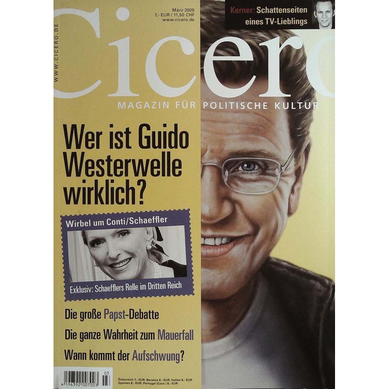 Cicero / März 2009 - Wer ist Guido Westerwelle wirklich?