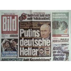 Bild Zeitung Freitag, 19 April 2024 - Putins deutsche Helfer