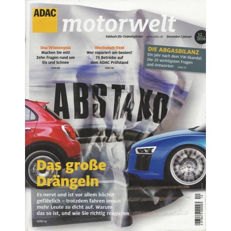 ADAC Motorwelt Heft.12 / Dezember 2016 - Das große Drängeln