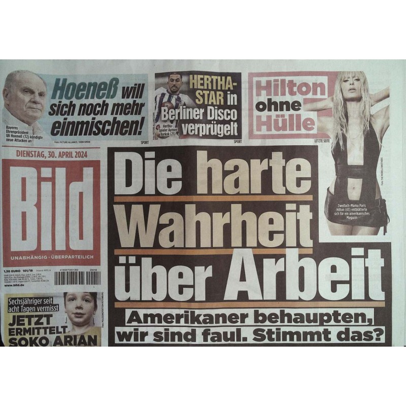 Bild Zeitung Dienstag, 30 April 2024 - Wahrheit über Arbeit