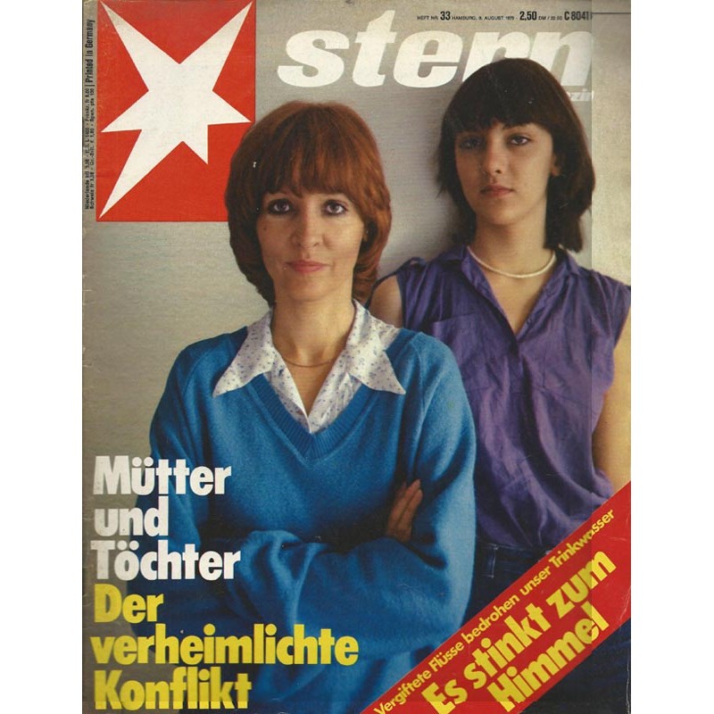 stern Heft Nr.33 / 9 August 1979 - Der verheimlichte Konflikt
