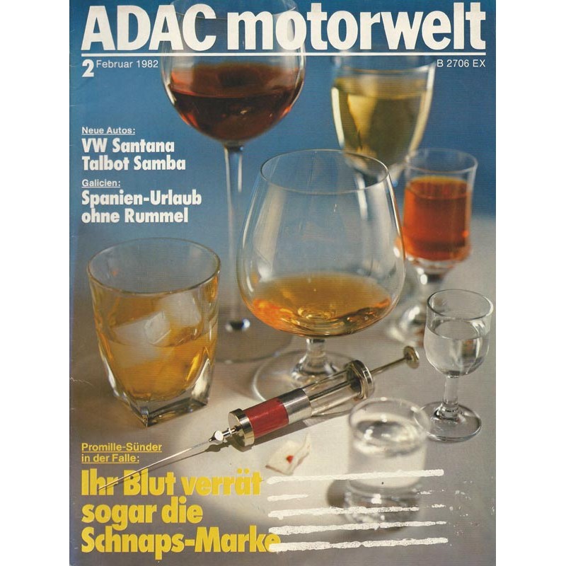 ADAC Motorwelt Heft.2 / Februar 1982 - Promille Sünder