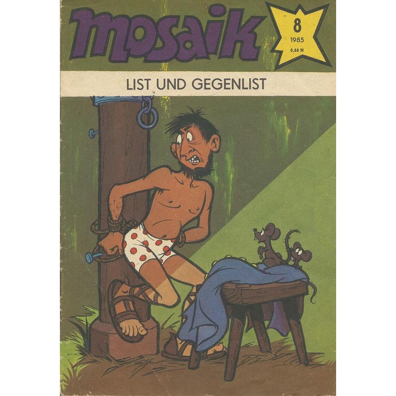 Mosaik Nr.8 / August 1985 - List und Gegenlist