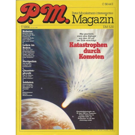 P.M. Ausgabe Juli 7/1984 - Katastrophen durch Kometen