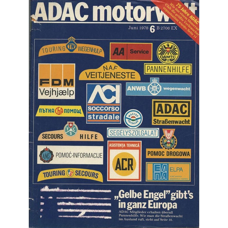 ADAC Motorwelt Heft.6 / Juni 1978 - Gelber Engel in ganz Europa