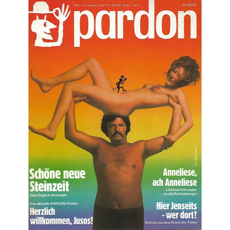pardon Heft 4 / April 1973 - Schöne neue Steinzeit