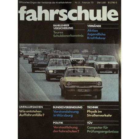Die Fahrschule Nr.2 / Februar 1973 - Auffahrunfälle