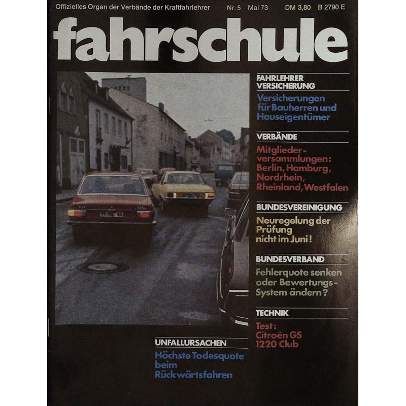 Die Fahrschule Nr.5 / Mai 1973 - Todesquote beim Rückwärtsfahren