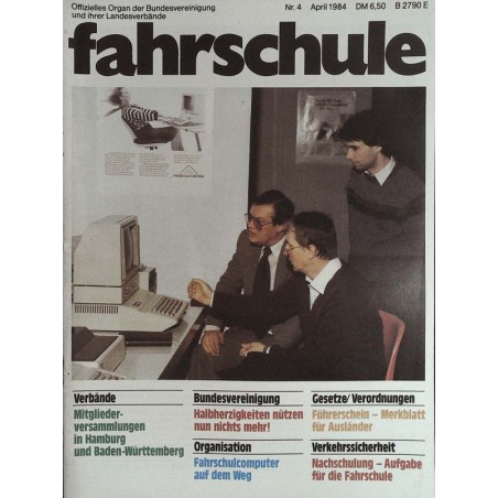 Fahrschule Nr.4 / April 1984 - Fahrschulcomputer Fahrschule Nr.4 / April 1984 - Fahrschulcomputer
