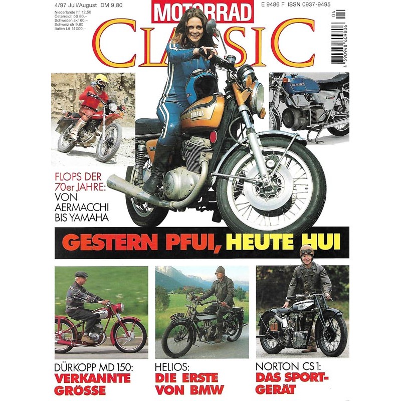 Motorrad Classic 4/97- Juli/August 1997 - Gestern Pfui, heute Hui