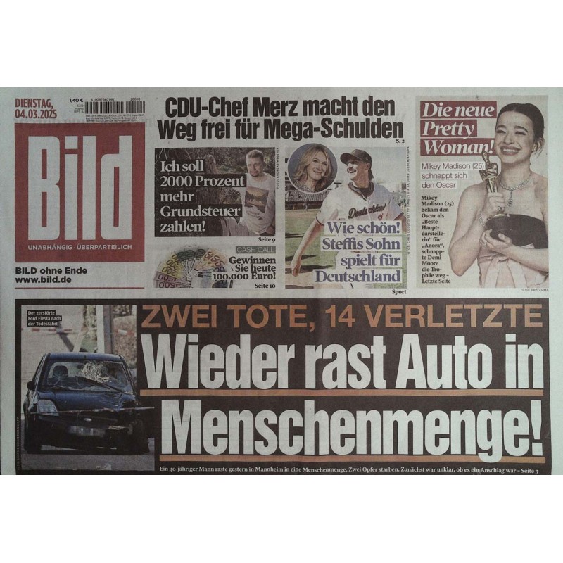 Bild Zeitung Dienstag, 4 März 2025 - Auto rast in Menschenmenge