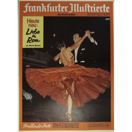 Frankfurter Illustrierte Nr.46 / 16 November 1957 - Strahlende Feste