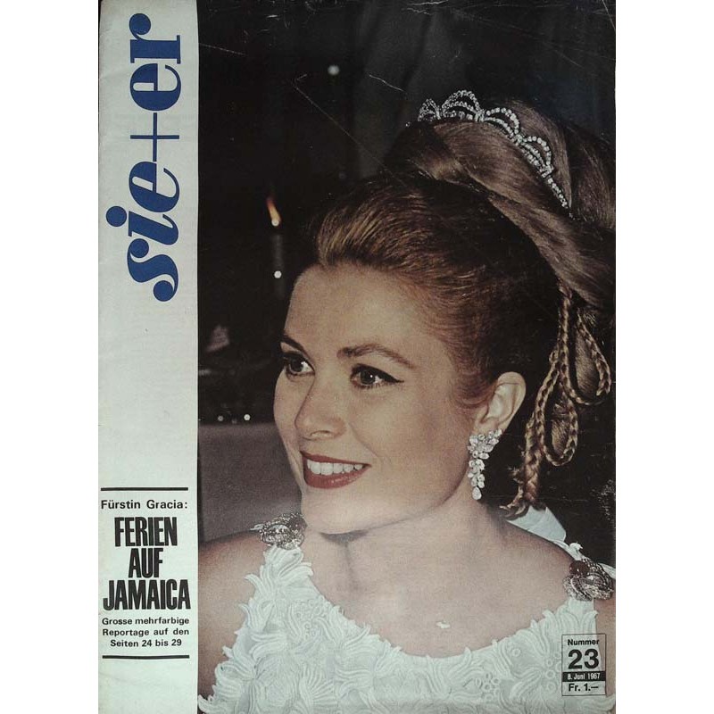 sie+er Nr.23 / 8 Juni 1967 - Fürstin Gracia