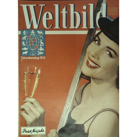 Weltbild Nr.1 / 1 Januarheft 1958 - Prosit Neujahr