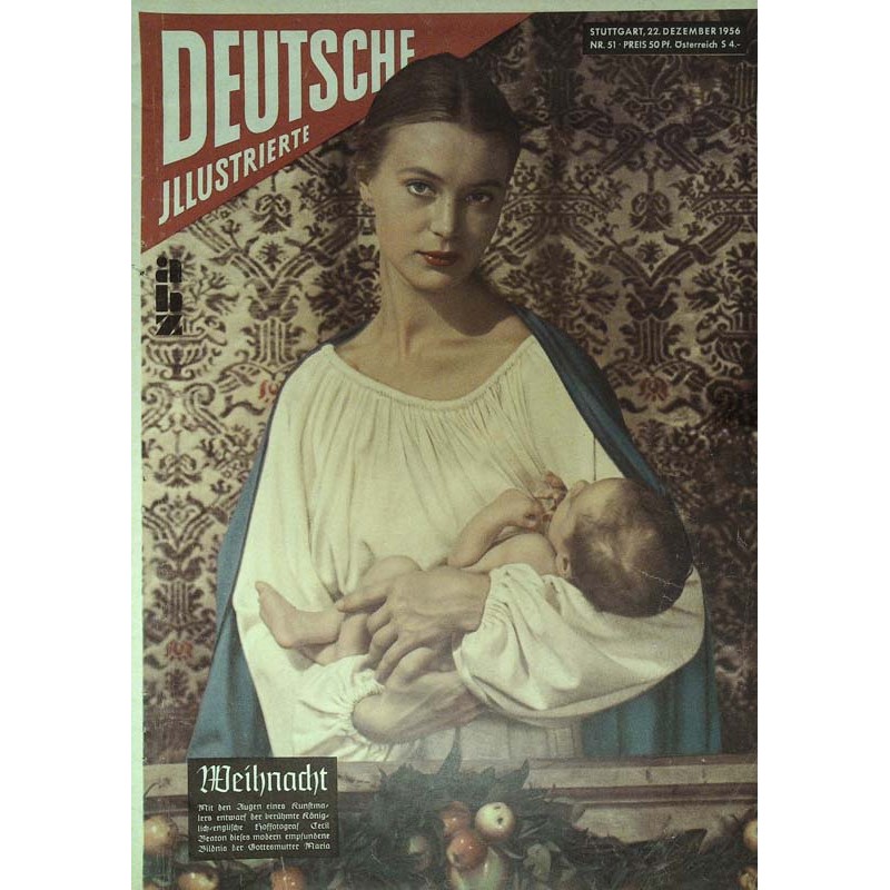 Deutsche Illustrierte Nr.51 / 22 Dezember 1956 - Gottesmutter Maria