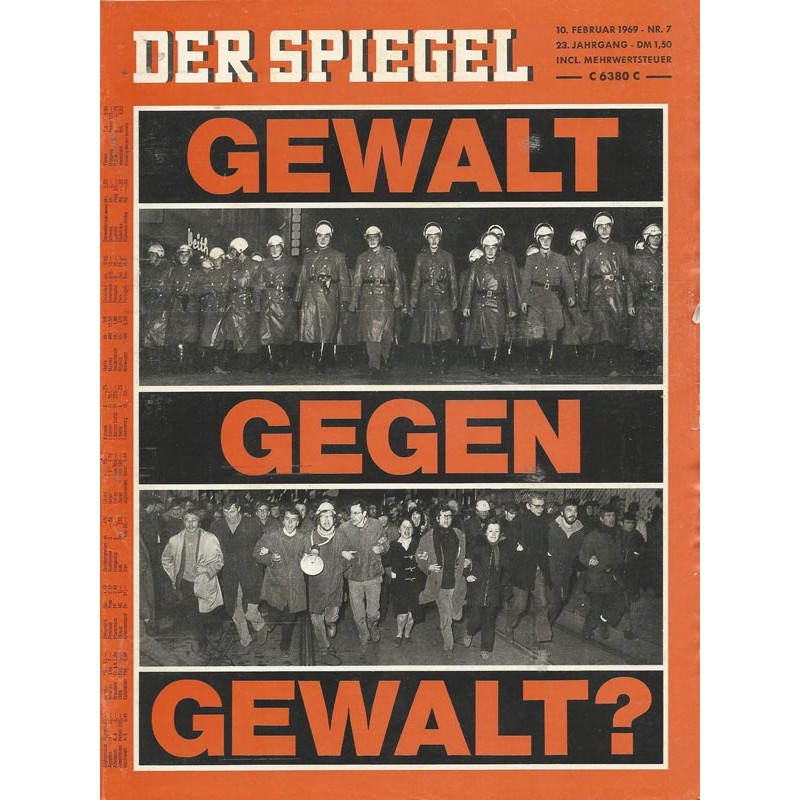Der Spiegel Nr.7 / 10 Februar 1969 - Gewalt gegen Gewalt?
