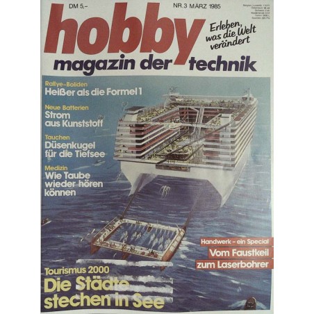 Hobby Nr.3 / März 1985 - Tourismus 2000