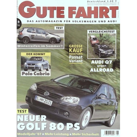 Gute Fahrt Heft 8 / August 2006 - Neuer Golf 80 PS