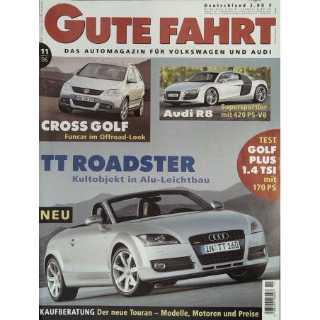 Gute Fahrt Heft 11 / November 2006 - Audi TT Roadster