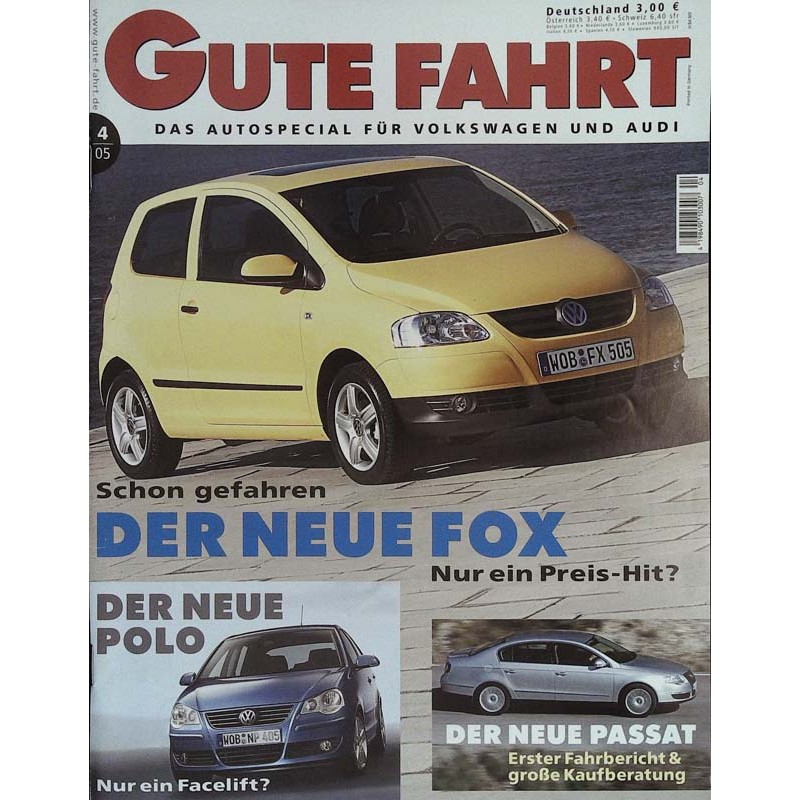Gute Fahrt Heft 4 / April 2005 - Der neue VW Fox