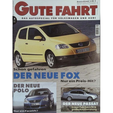 Gute Fahrt Heft 4 / April 2005 - Der neue VW Fox