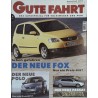 Gute Fahrt Heft 4 / April 2005 - Der neue VW Fox