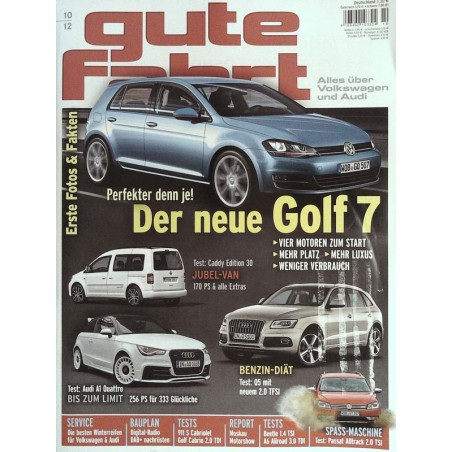 Gute Fahrt Heft 10 / Oktober 2012 - Der neue VW Golf 7