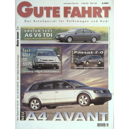 Gute Fahrt Heft 6 / Juni 2001 - Audi A4 Avant