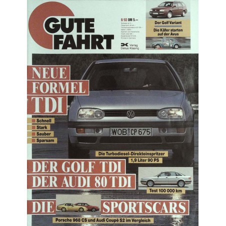 Gute Fahrt Heft 8 / August 1993 - Neue Formel TDI
