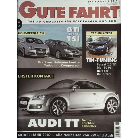 Gute Fahrt Heft 6 / Juni 2006 - Audi TT