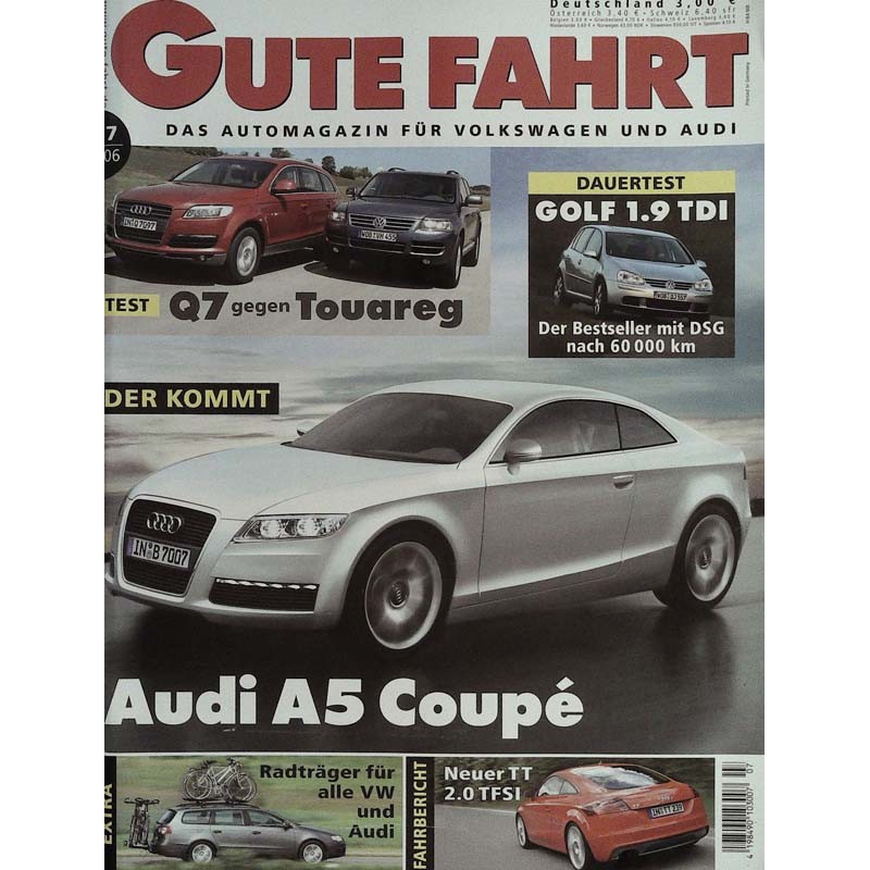 Gute Fahrt Heft 7 / Juli 2006 - Audi A5 Coupe