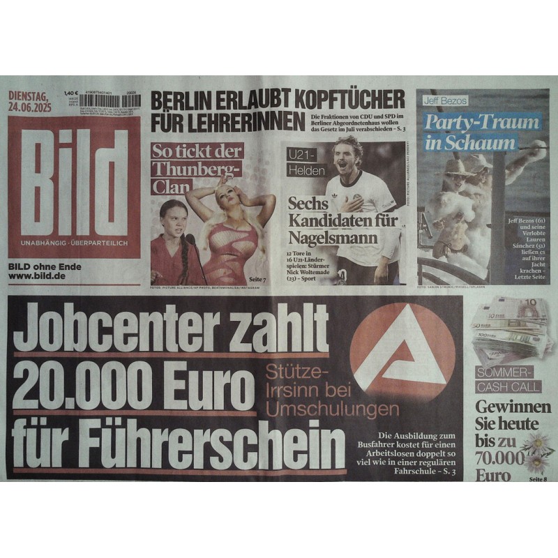 Bild Zeitung Dienstag, 24 Juni 2025 - Jobcenter zahlt für...