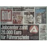 Bild Zeitung Dienstag, 24 Juni 2025 - Jobcenter zahlt für...