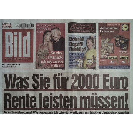 Bild Zeitung Dienstag, 1 Juli 2025 - ... 2000 Euro Rente leisten...