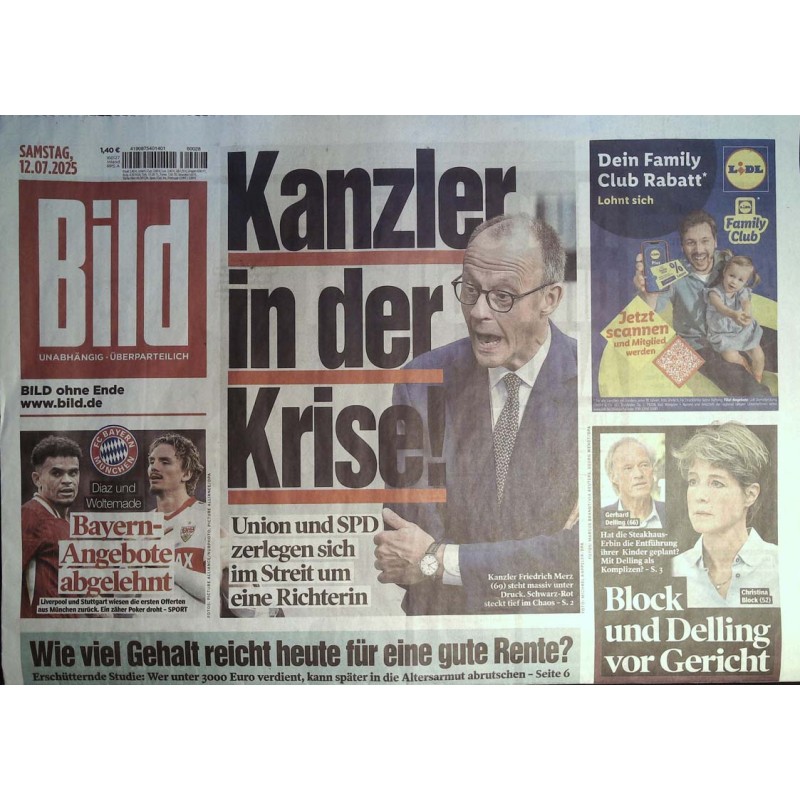 Bild Zeitung Samstag, 12 Juli 2025 - Kanzler in der Krise!