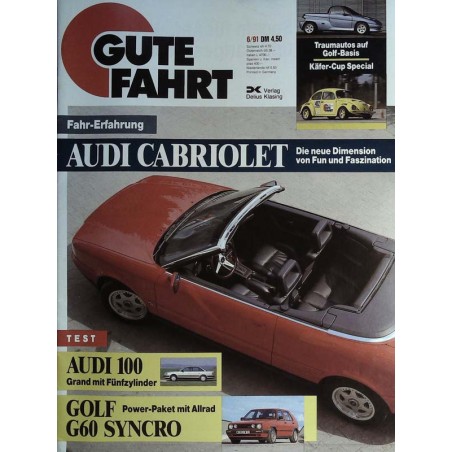 Gute Fahrt Heft 6 / Juni 1991 - Audi Cabriolet