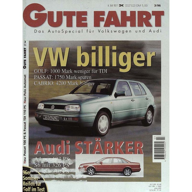 Gute Fahrt Heft 3 / März 1996 - VW billiger Audi stärker