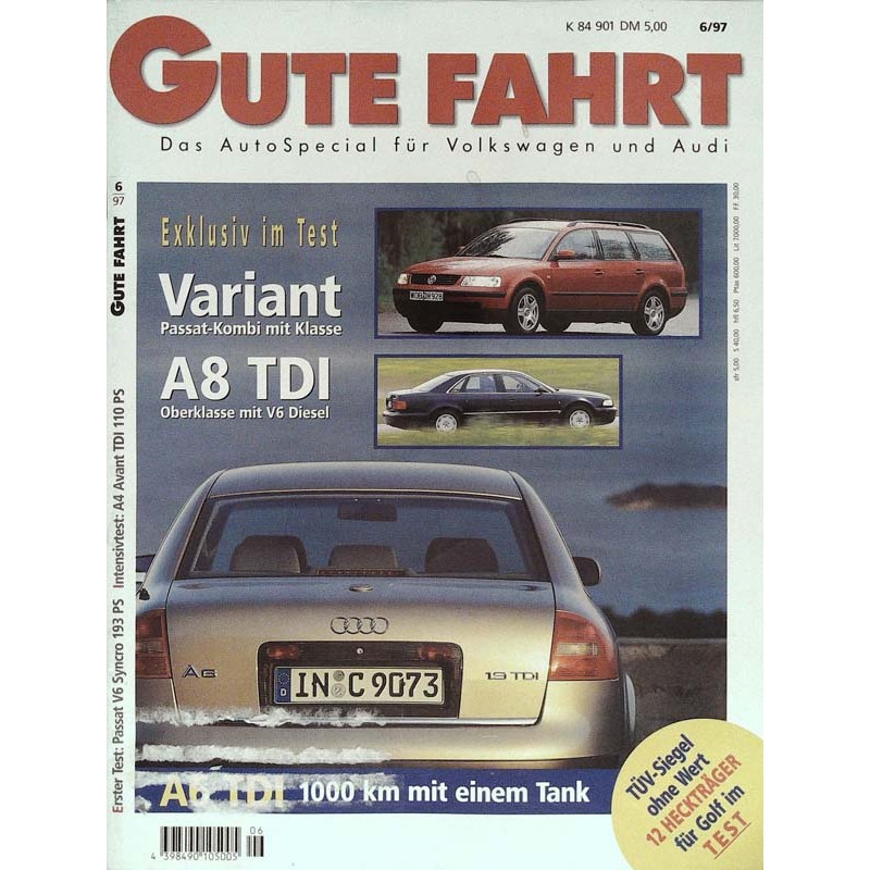 Gute Fahrt Heft 6 / Juni 1997 - Audi A6 TDI