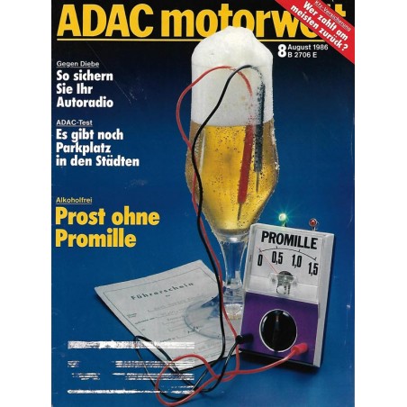 ADAC Motorwelt Heft.8 / August 1986 - Prost ohne Promille