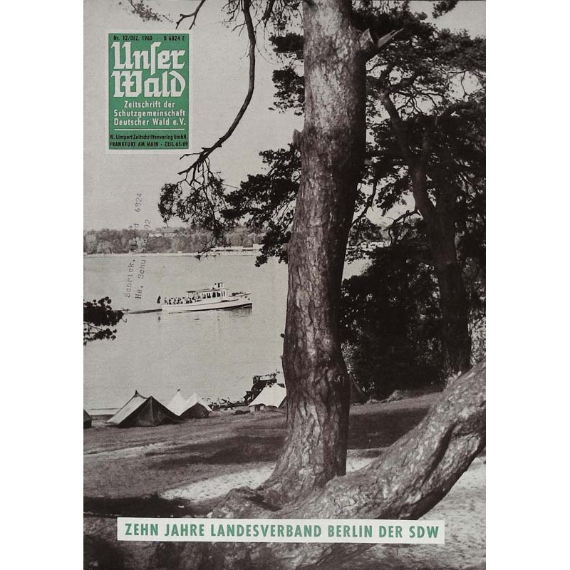 Unser Wald Nr.12 / Dezember 1960 - Zehn Jahre Landesverband