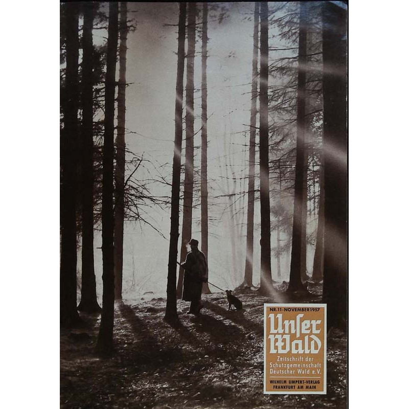 Unser Wald Nr.11 / November 1957 - Jäger im Wald