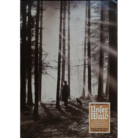 Unser Wald Nr.11 / November 1957 - Jäger im Wald