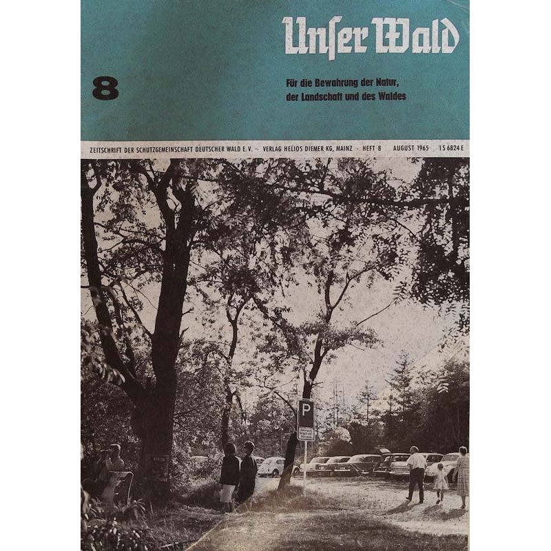 Unser Wald Nr.8 / August 1965 - Parkplatz im Wald