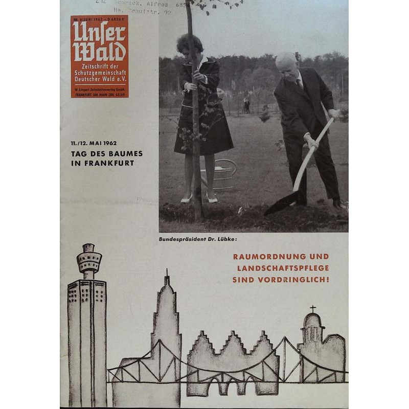 Unser Wald Nr. 6 / Juni 1962 - Raumordnung und...