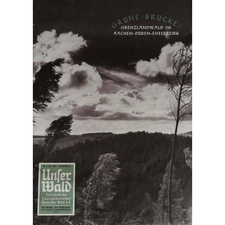 Unser Wald Nr.7 / Juli 1959 - Grüne Brücke